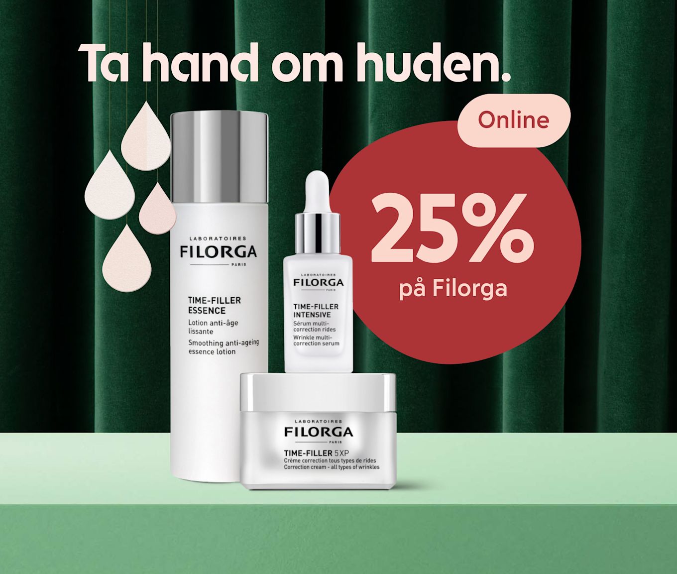 Tre Filorga hudvårdsprodukter står på en grön yta med texten "Ta hand om huden" och en röd cirkel med "25% på Filorga Online" mot en mörkgrön bakgrund.