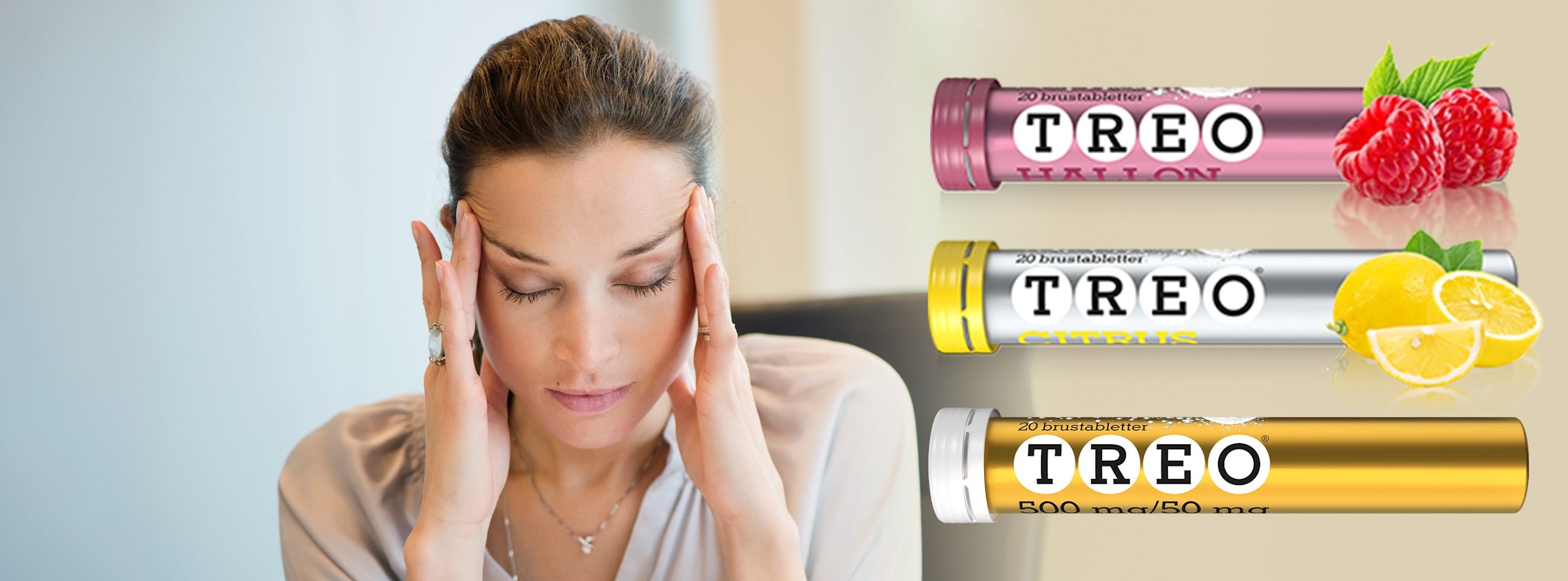 Kvinna håller huvudet med båda händer, ser ut att ha huvudvärk; Treo brustabletter i smakerna hallon och citrus syns bredvid.