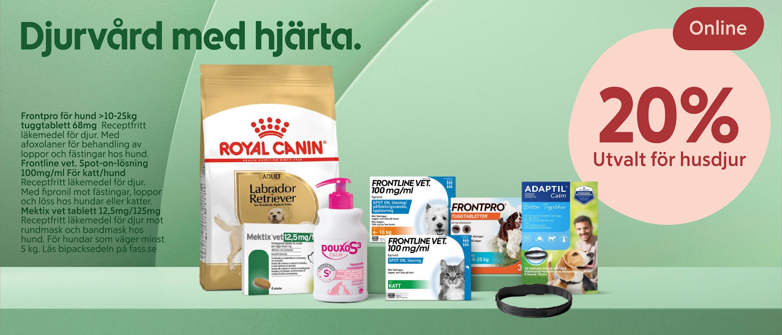 Olika husdjursprodukter som hundfoder, mediciner mot loppor och fästingar, lugnande schampo och halsband visas på en grön bakgrund med text om 20% rabatt online.
