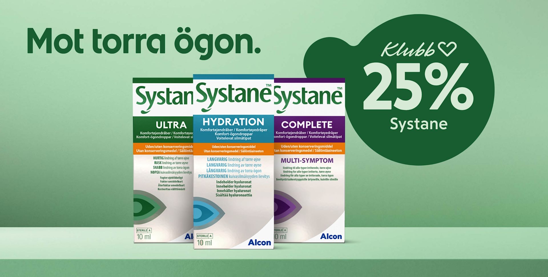 Tre förpackningar av Systane ögondroppar i ultrafuktande, hydratiserande och komplett version på en grön bakgrund med texten "Mot torra ögon" och erbjudande om 25% rabatt för klubbmedlemmar.